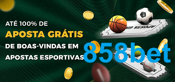 858bet Ate 100% de Aposta Gratis